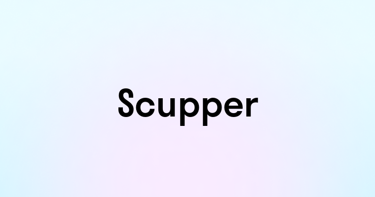 Scupper