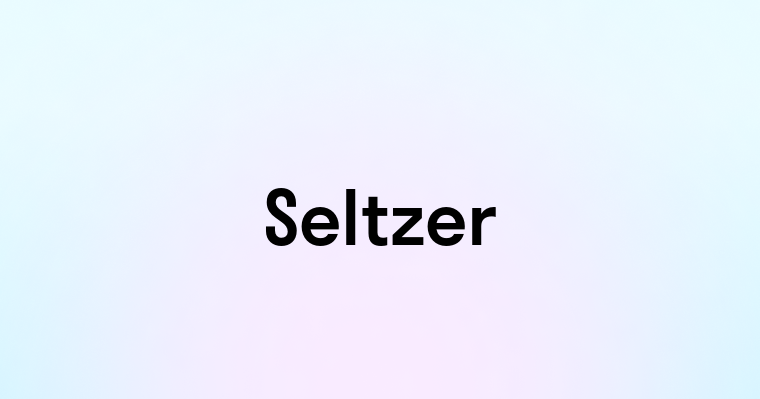 Seltzer