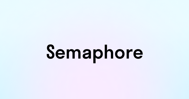 Semaphore