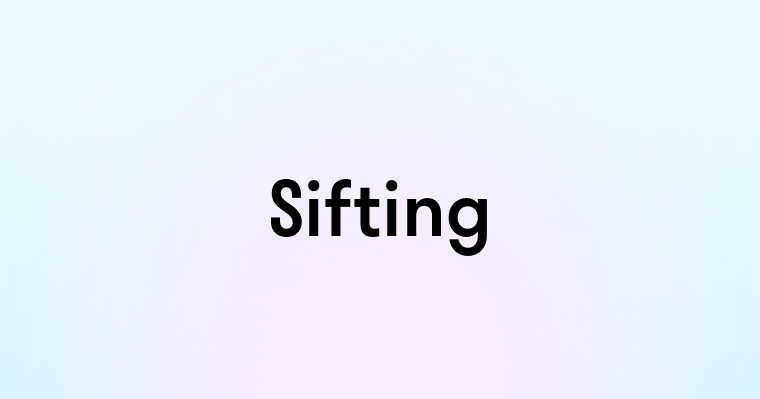 Sifting