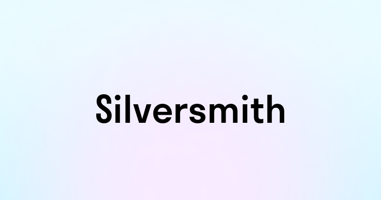 Silversmith