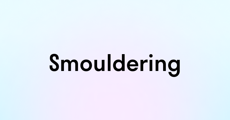 Smouldering