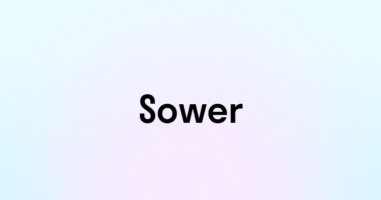 Sower