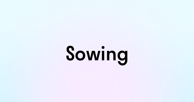 Sowing