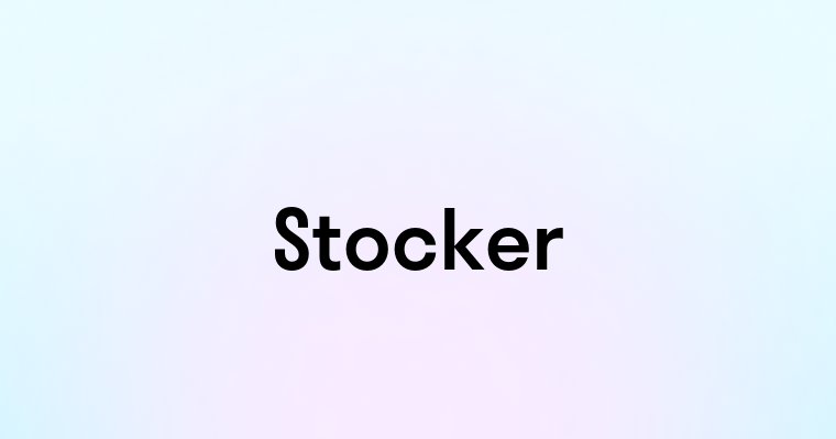 Stocker