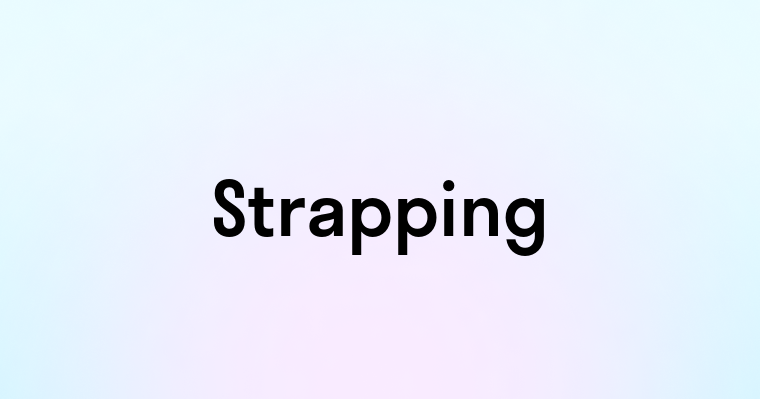 Strapping