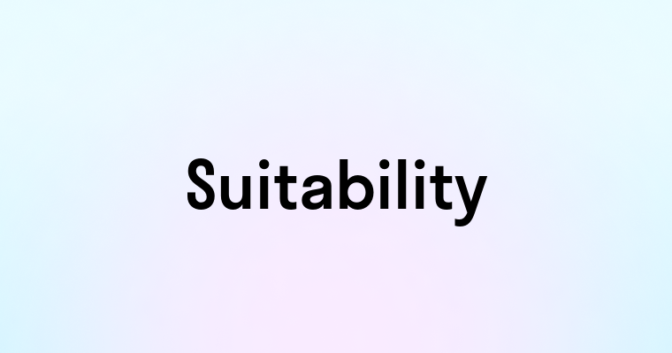 Suitability