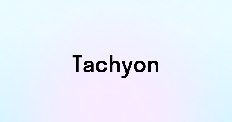 Tachyon