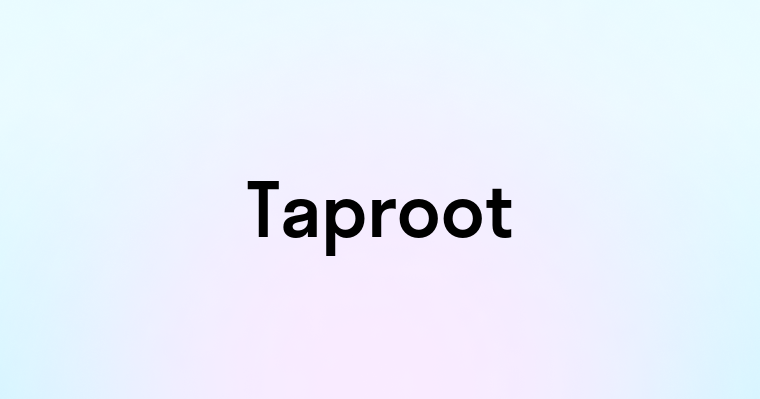 Taproot