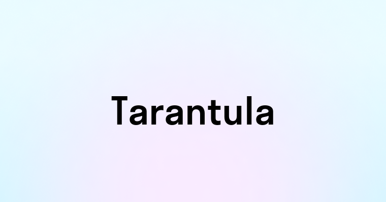 Tarantula