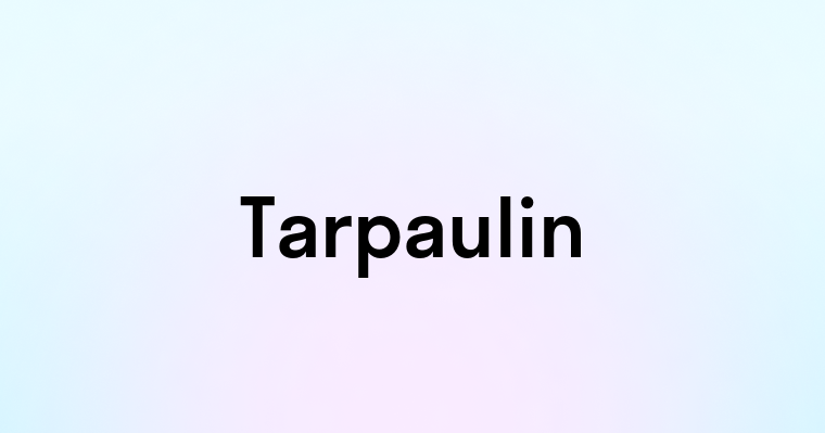 Tarpaulin