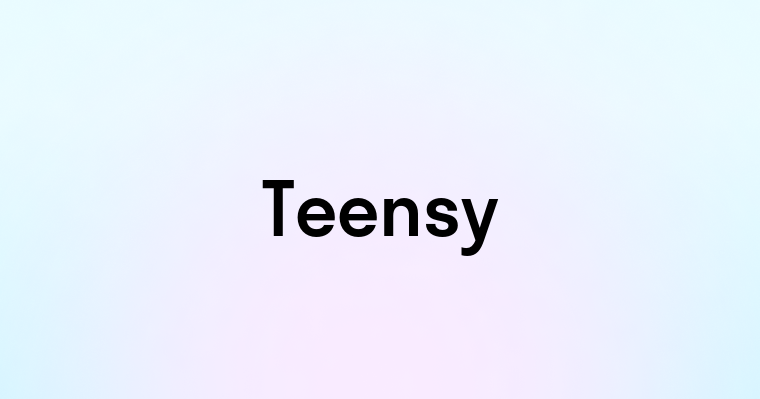 Teensy