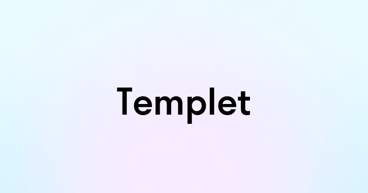 Templet