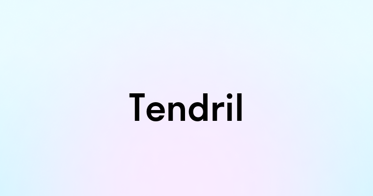 Tendril