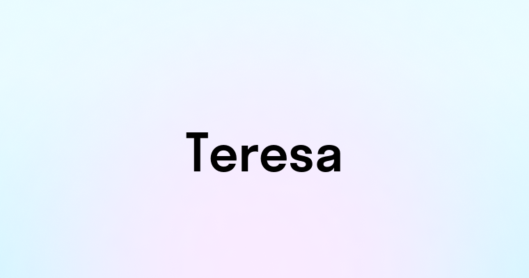 Teresa