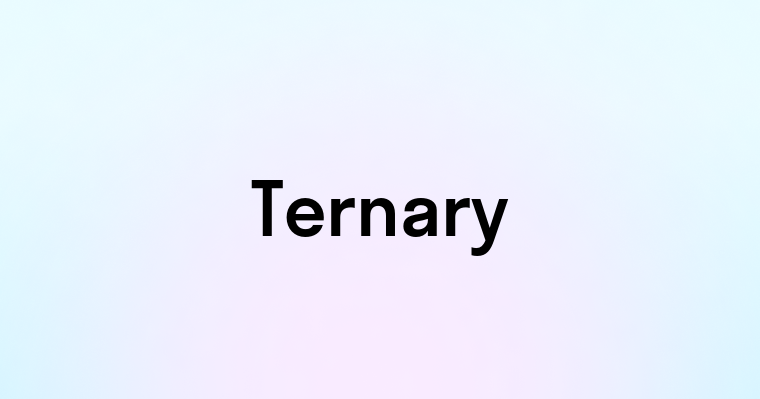 Ternary