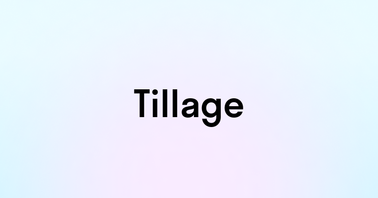 Tillage