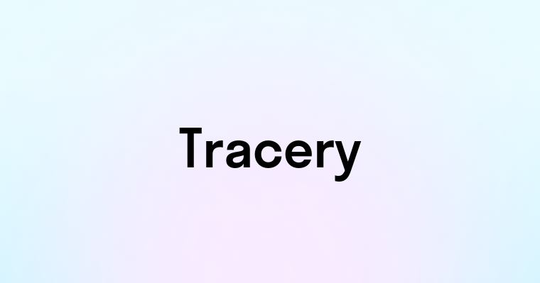 Tracery