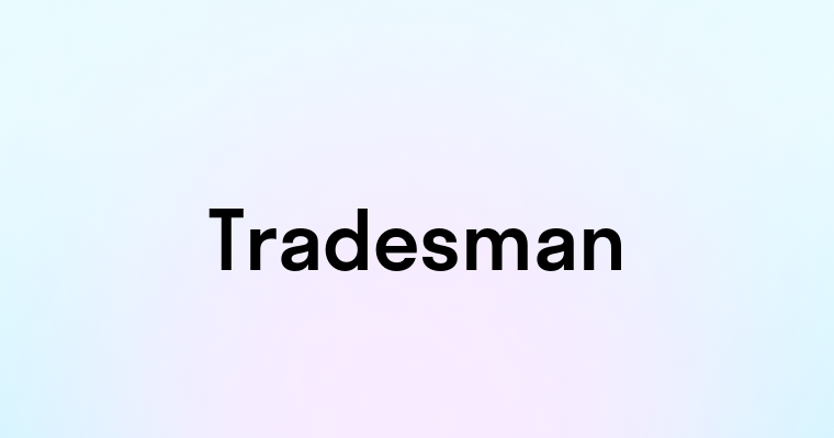 Tradesman