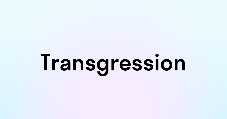 Transgression