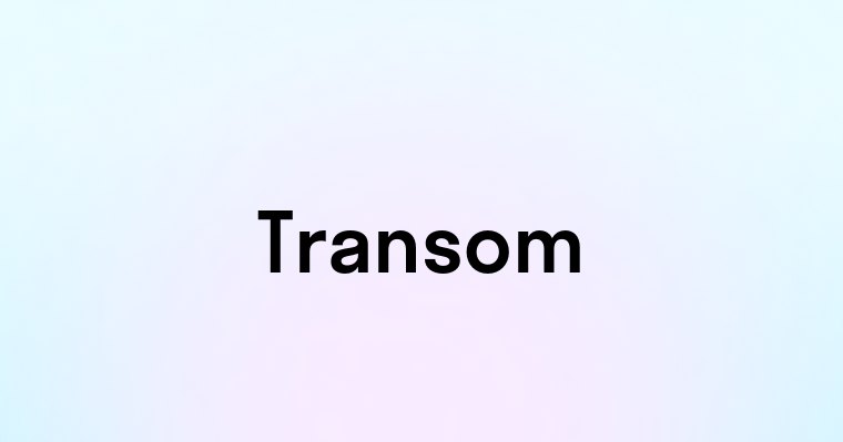 Transom