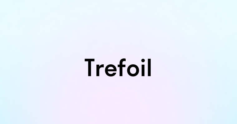 Trefoil