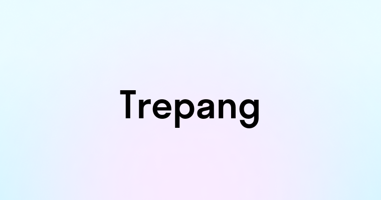 Trepang