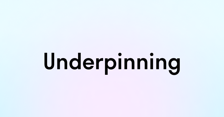 Underpinning