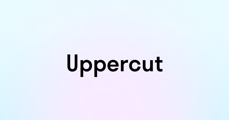 Uppercut