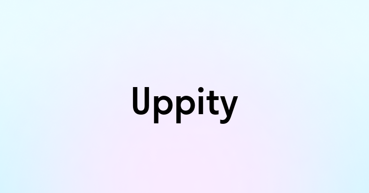 Uppity