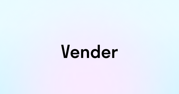 Vender