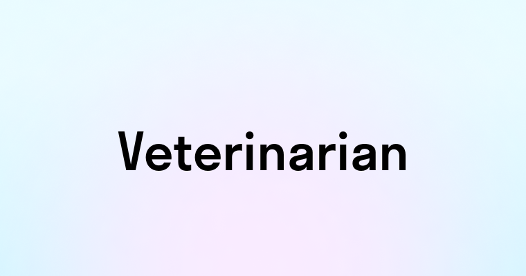 Veterinarian