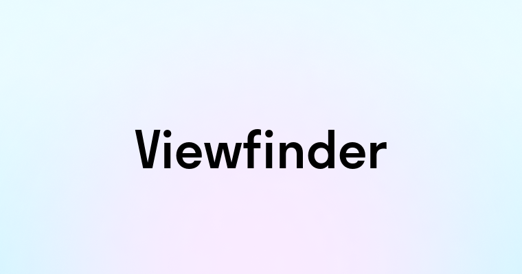 Viewfinder