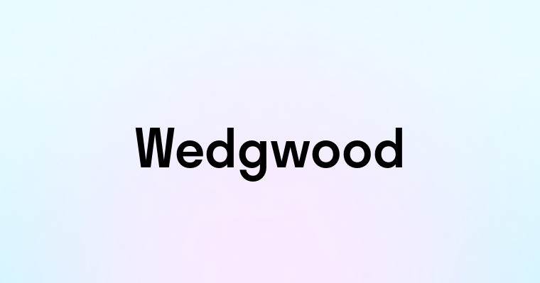 Wedgwood