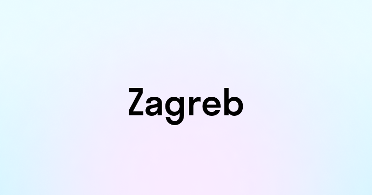 Zagreb