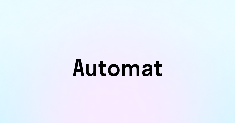 Automat