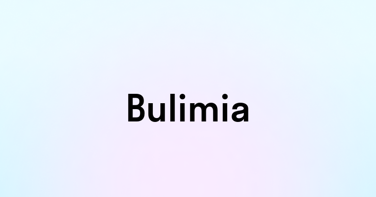 Bulimia