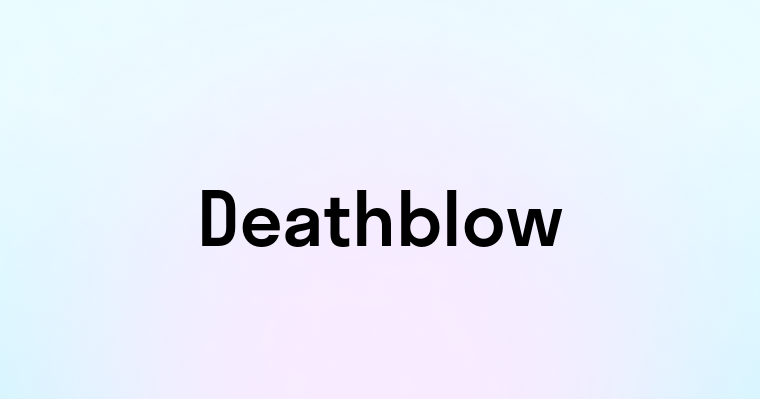 Deathblow