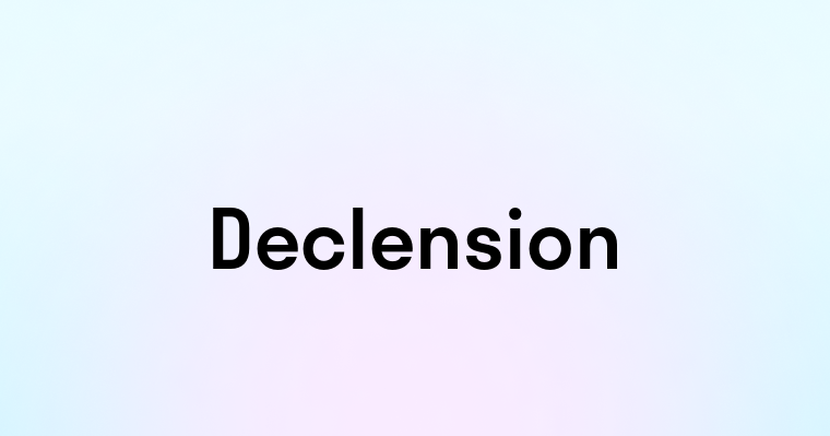 Declension