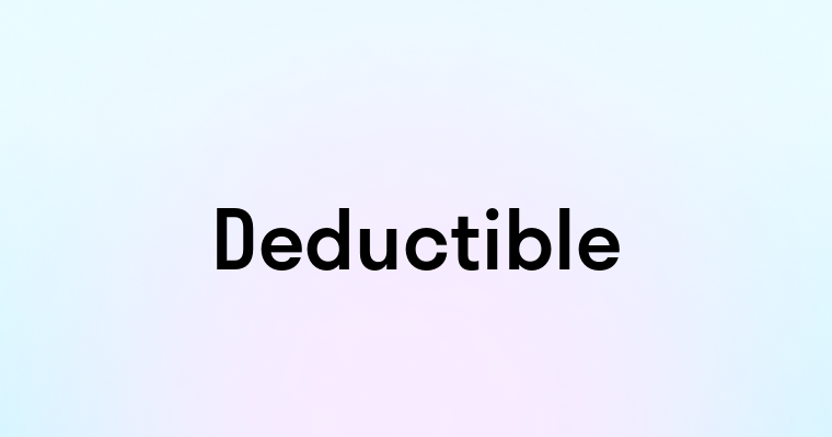 Deductible