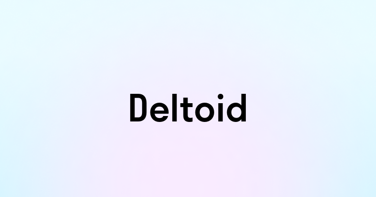 Deltoid