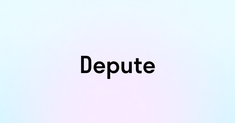 Depute