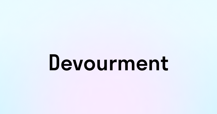 Devourment