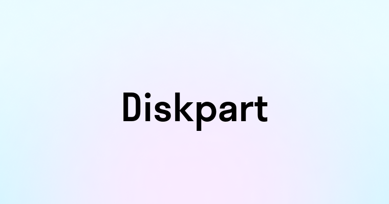 Diskpart