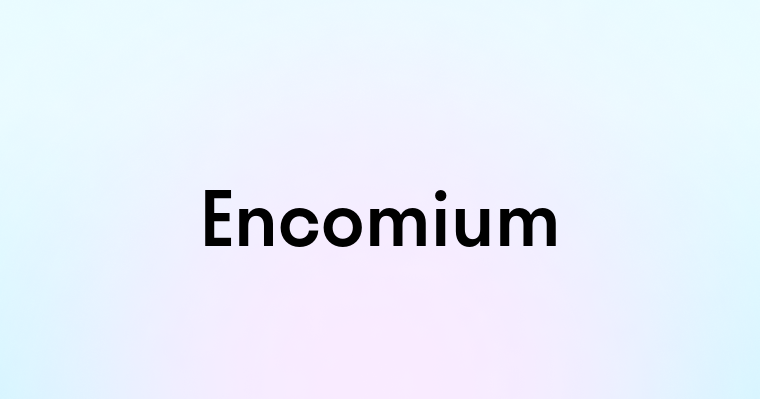 Encomium