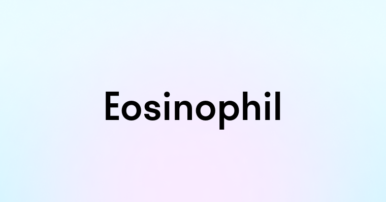 Eosinophil