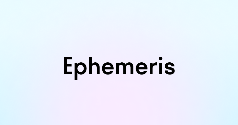 Ephemeris