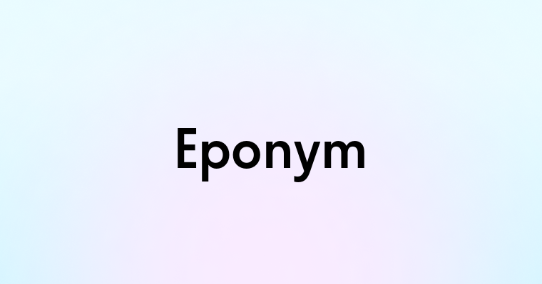 Eponym