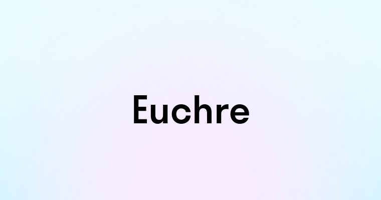 Euchre