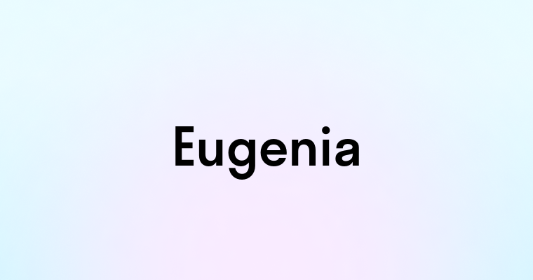 Eugenia